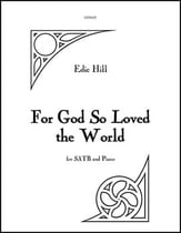 For God So Loved the World SATB choral sheet music cover